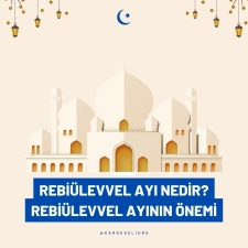 Rebiülevvel Ayı Nedir?