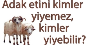 Adak Kurbanını Kim Yiyemez?