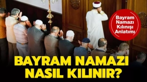 Bayram Namazı Nasıl Kılınır?