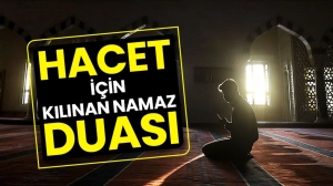 Hacet Namazı Duası