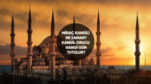 Miraç Kandili Ne Zaman?