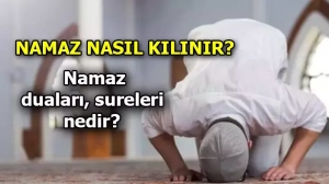 Namaz Nasıl Kılınır?