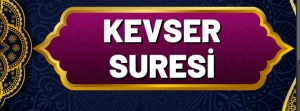Kevser Suresi Okunuşu