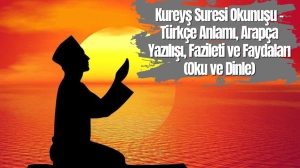 Kureyş Suresi'nin Okunuşu