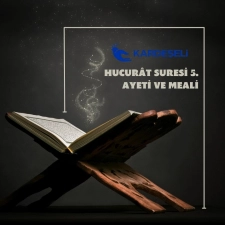 Hucurât Suresi 5. Ayeti ve Meali